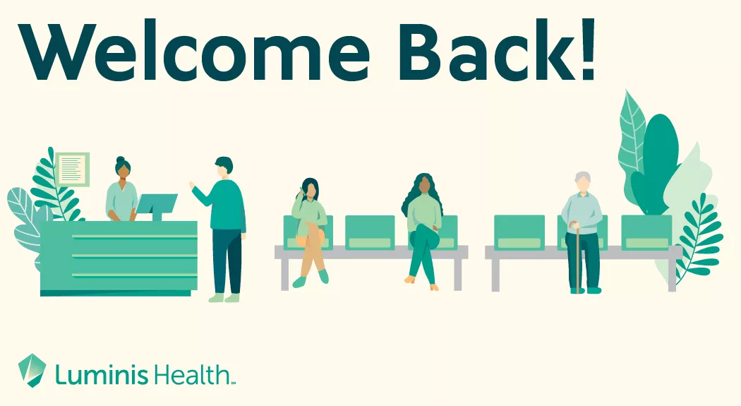 Welcome Back to Luminis Health